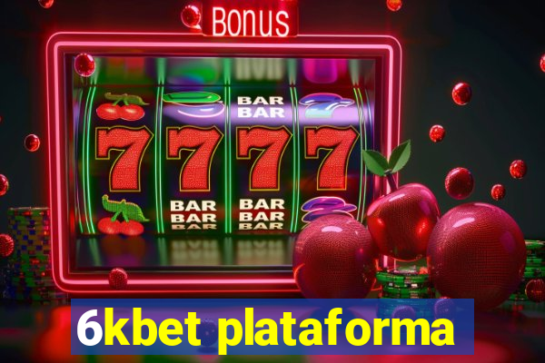 6kbet plataforma